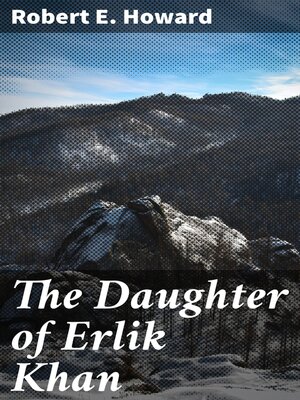 cover image of The Daughter of Erlik Khan